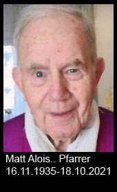 Matt-Alois..-Pfr.-R-16.11.1935-18.10.2021