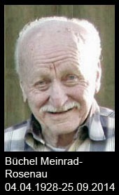 Büchel-Meinrad-Rosenau-1928-bis-2014