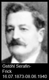 Gstöhl-Serafin-Frick-1873-bis-1940