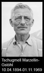Tschugmell-Marzellin-Gstöhl-1894-bis-1969
