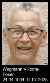 Wegmann-Viktoria-Foser-1934-bis-2025