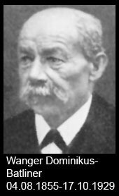 Wanger-Dominikus-Batliner-1855-bis-1929