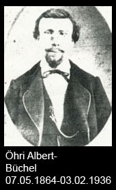 Öhri-Albert-Büchel-1864-bis-1936