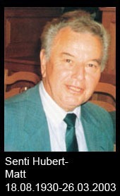 Senti-Hubert-Matt-1930-bis-2003