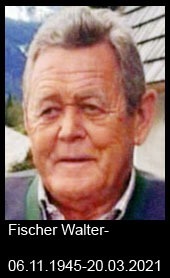 Fischer-Walter-AT-6.11.1945-20.3.2021