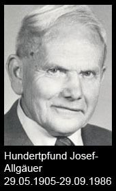 Hundertpfund-Josef-Allgäuer-1905-bis-1986