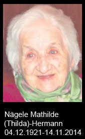 Nägele-Mathilde-Thilda-Hermann-1921-bis-14.11.2014