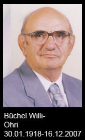 Büchel-Willi-Öhri-1918-bis-2007