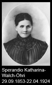 Sperandio-Katharina-Walch-Öhri-1853-bis-1924