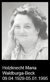 Holzknecht-Maria-Waldburga-Beck-1929-bis-1995