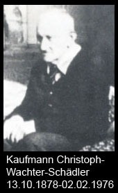 Kaufmann-Christoph-Wachter-Schädler-1878-bis-1976