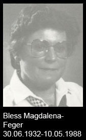 Bless-Magdalena-Feger-1932-bis-1988