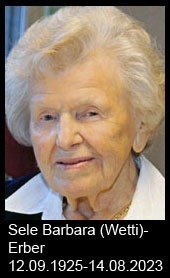 Sele-Barbara-Wetti-Erber-1925-bis-2023
